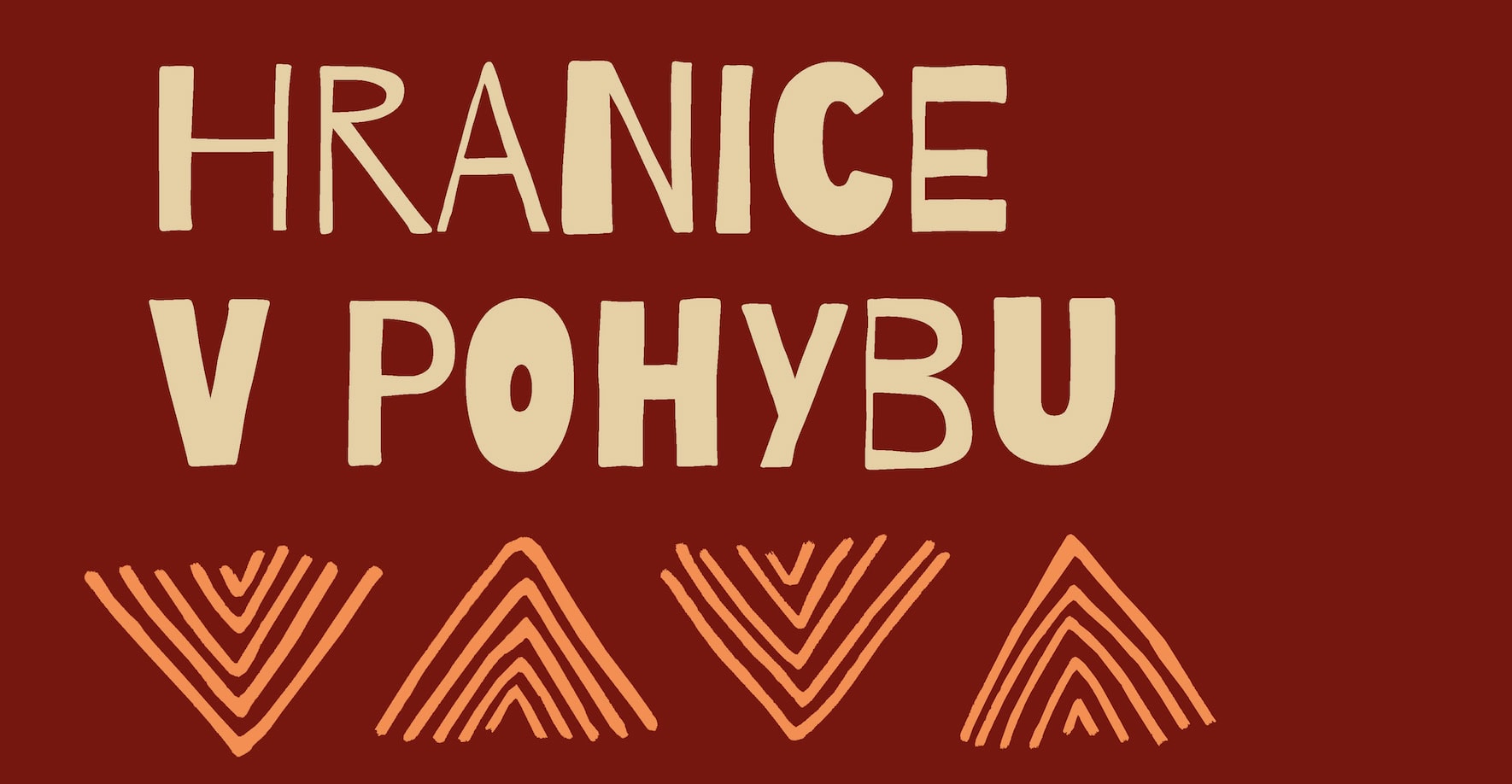 Příběhy, které překračují hranice: FESTIVAL HRANICE V POHYBU